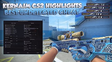 Kernaim CS2 Cheat Highlights MM - Best and Undetected!