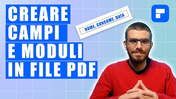 Creare Moduli e Campi in un Documento PDF