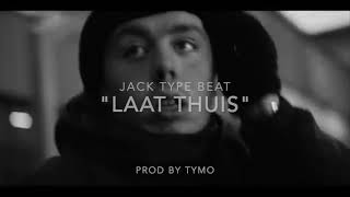 Jack Type Beat Laat Thuis Hip Hoprap Beat Prod Tymo