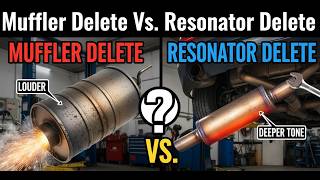 Muffler Delete Vs  Resonator Delete