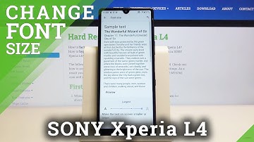 How to Change Font Size in SONY Xperia L4 – Customize Font