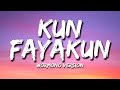 Kun faya kun  wormono version  sufi lyricable  journey through sufi verses