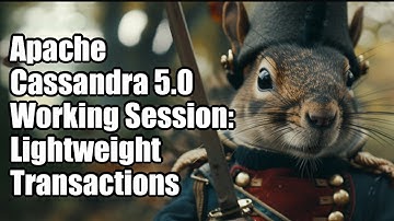 Cassandra 5 Working Session: Lightweight Transactions (LWT)