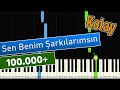 Sen Benim Şarkılarımsın | Kolay Piyano - Nasıl Çalınır