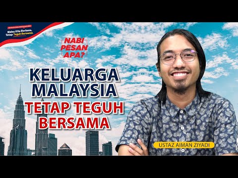 Keluarga Malaysia Tetap Teguh Bersama | Nabi Pesan Apa  | Ep. 69