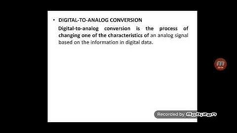 DIGITAL TO ANALOG CONVERSION.