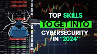 Mastering Cybersecurity in 2024: Top Skills You Must Acquire for Success!