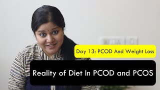 Day 13: Reality of PCOS Diet | PCOD Diet in Weight loss