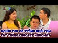 Cát Tường Khóc Cạn Nước Mắt Khi Làm Mối Cho Người Cha Đã Có Con Qua 1 Đời Vợ Khiến Ai Cũng Xúc Động