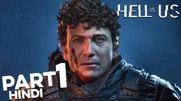 HELL IS US (HINDI) 2K Gameplay Walkthrough Part 1 - INTRO (FULL GAME)