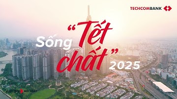 SỐNG TẾT CHẤT 2025 - GÓI MÓN QUÀ NHỎ TRAO YÊU THƯƠNG LỚN