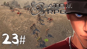 ATOM RPG Dead City Going to the Crater since.. Detective fight went wrong! - Part 23