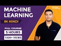 Machine Learning Full Course in Hindi | Learn Machine Learning in 5 Hours | Great Learning