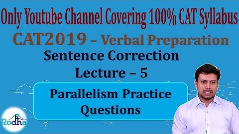 Parallelism Practice Questions ||  Sentence Correction || Verbal Preparation || CAT 2019