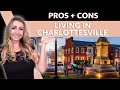 PROS + CONS Living in Charlottesville