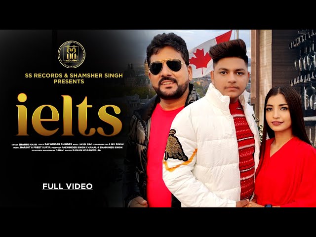 IELTS | Shammi khan | SS Records | Jassi bro | G Ravi class=