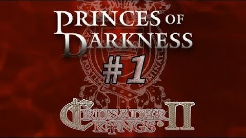 CK2 Princes of Darkness - Mithras #1 - Immortal Vampire