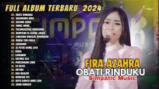 FIRA AZAHRA - OBATI RINDUKU - SIMPATIK MUSIC | Full Album Dangdut Koplo