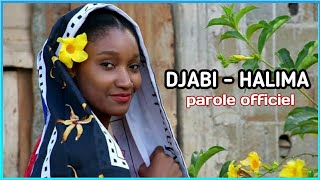 DJABI-HALIMA ( lyrics officiel  )