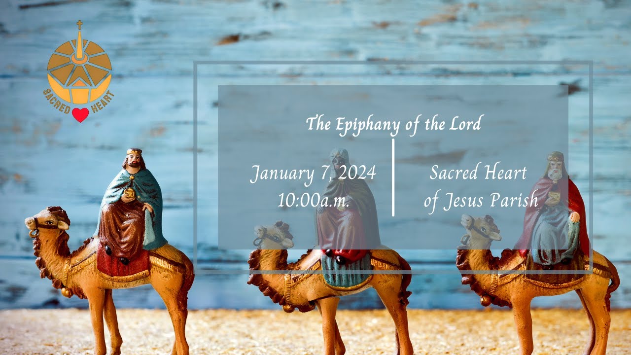 The Epiphany of the Lord (Sunday Mass) January 7, 2024 YouTube