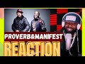 Proverb ft manifest - proverbs manifest | reaction!