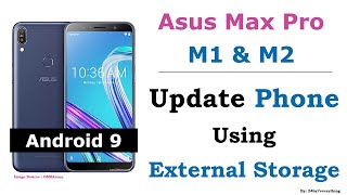 Asus Zenfone Max Pro M1 and M2 | How to update Phone using External Storage | Android 9 screenshot 5