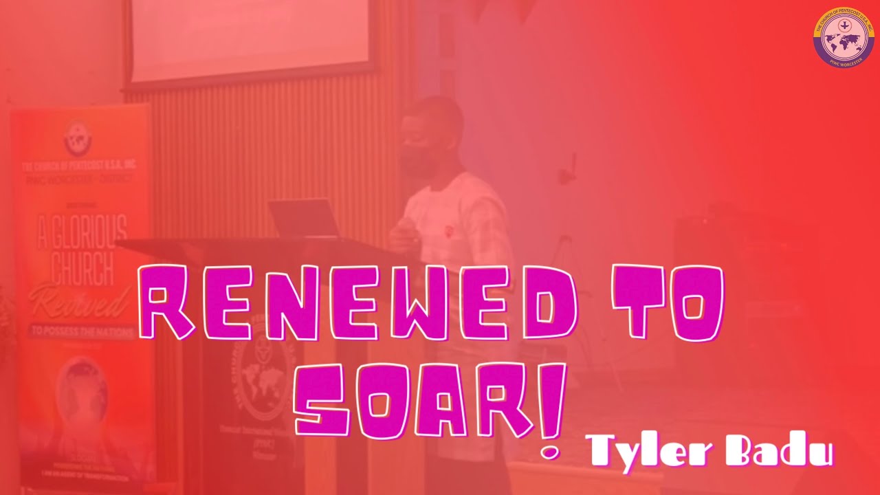 Renewed To Soar! | National Youth Week | PIWC WORCESTER - YouTube