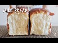 Ep 12 :: How to Make No Knead Milk Loaf Bread [초간단 우유 식빵, 最簡易版牛奶吐司，無需機器, 超簡単牛乳食パン]