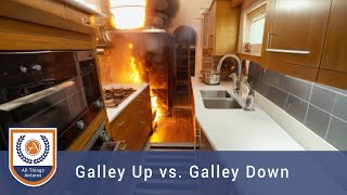 Galley Up vs. Galley Down