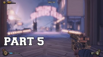 FIRST LADY AIRSHIP - BIOSHOCK INFINITE LETS PLAY PLAYTHROUGH WALKTHROUGH GAMEPLAY - PART 5