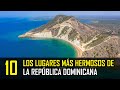 Los 10 Lugares más Hermosos de la República Dominicana │Parte 2│