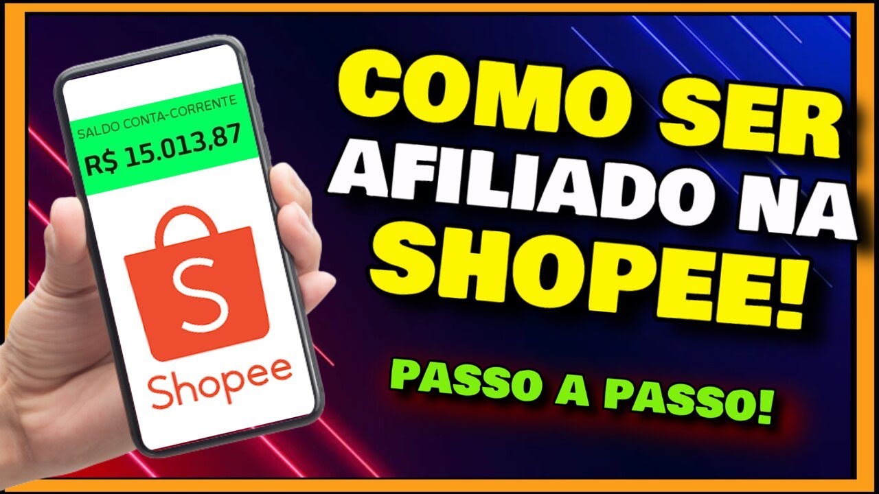 COMO SER AFILIADO SHOPEE PASSO A PASSO E GANHAR MUITO DINHEIRO - Como ...
