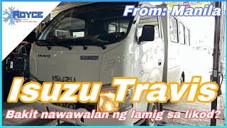 ISUZU TRAVIS FROM MANILA: BAKIT NAWAWALAN NG LAMIG SA LIKOD? | ROCKY ROYCE