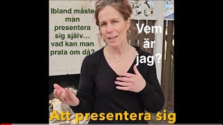 How to learn swedish - Hur presentera sig? Undertexter! Exempelfilmer i beskrivningen under filmen!