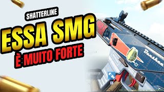 SHATTERLINE - ESSA SMG È META, MUITO FORTE!