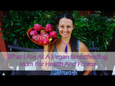 My Breastfeeding Raw Food Mom Meal Log In Thailand