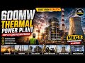 ⚡ How Millions Get Electricity | 600MW Power Plant Construction 🏭 🏗️