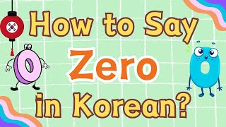 How To Say Zero In Korean? Zero In Korean Korean Numbers Korean Number System