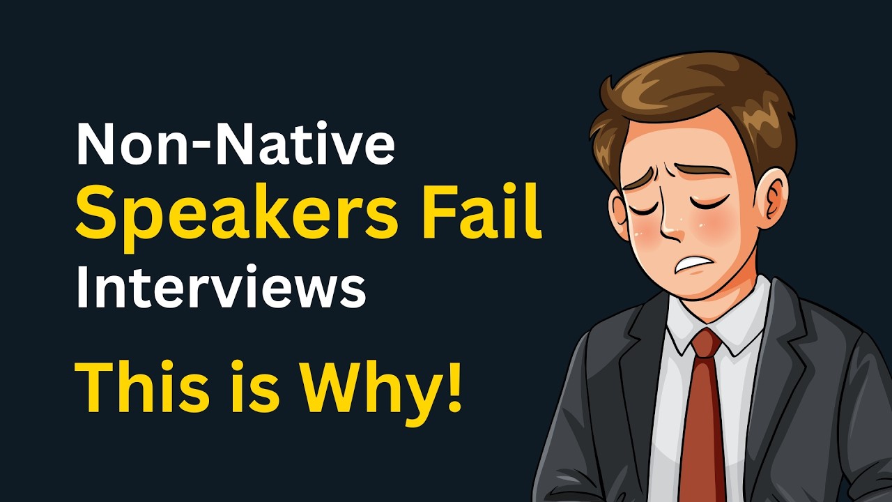 Why Non-Native Speakers Fail Interviews Even When They’re Qualified