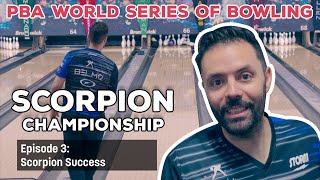 PBA WORLD SERIES OF BOWLING XV | Episode 3: Scorpion Success | Jason Belmonte