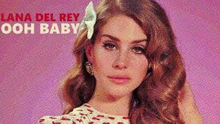 Watch Lana Del Rey Ooh Baby video