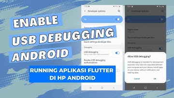 Menjalankan Aplikasi Flutter di HP Android - Enable USB Debugging