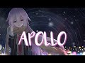 「Nightcore」 - Apollo - (Lyrics)