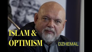 Islam and optimism | DZHEMAL