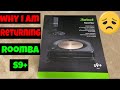 Why I am sending back my iRobot Roomba S9+ Robot Vacuum before my 30 days. I do not Recommend to buy