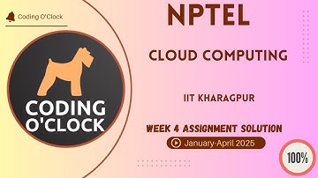 NPTEL Cloud Computing Week 4 Assignment Solution January - April 2025 IIT Kharagpur