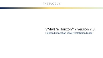 VMware Horizon 7 version 7.8 Connection Server Installation