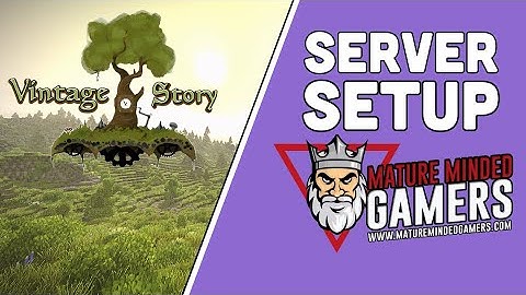 Vintage Story Dedicated Server Setup - Beginner