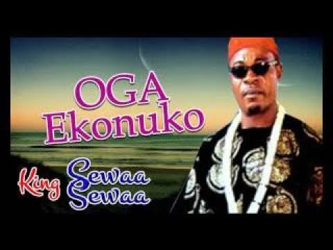  King Sewaa Sewaa Oga Ekonuka Nigerian Highlife Music