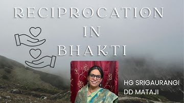 Sunday Feast Class - Reciprocation in Bhakti By HG SriGaurangi DD Mataji